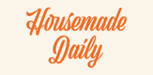 Housemade Daily